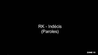 Rk indécis