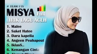 Download lagu MISYA Full Album - LIRIK LAGU ACEH mp3 Download lagu MISYA Full Album - LIRIK LAGU ACEH mp3