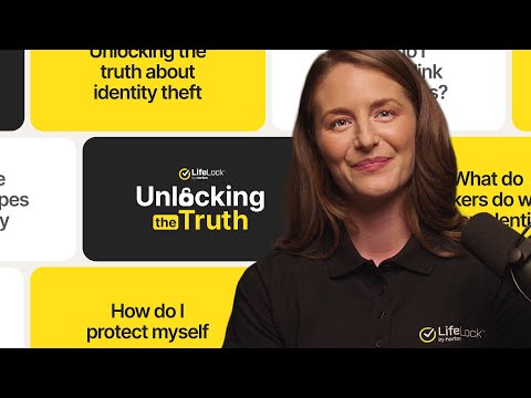 Unlocking the truth about identity theft protection | LifeLock