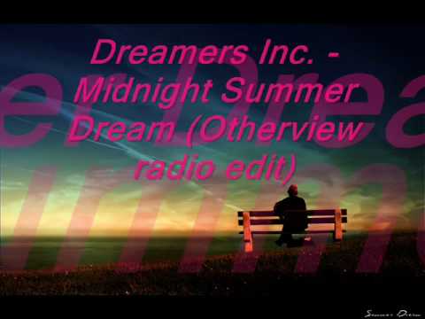 Dreamers Inc Feat Karolina - Midnight Summer Dream 2010 (OtherView radio edit)