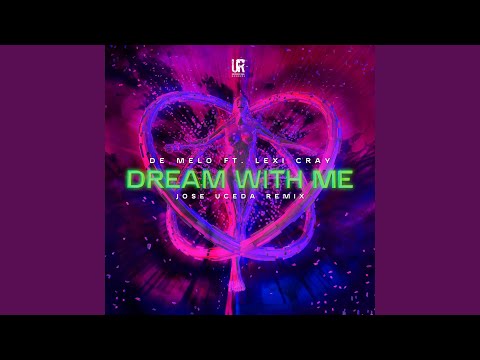 Dream with Me (Jose Uceda Extended Remix)