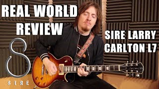 Video thumbnail for Sire Larry Carlton L7 - Real World Review by Toby Pearson