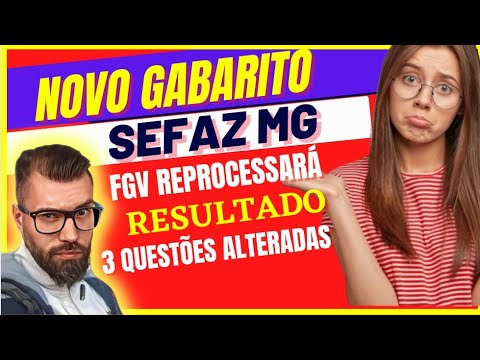 SEFAZ MG !!! Banca erra Gabarito e terá que reprocessar o resultado.