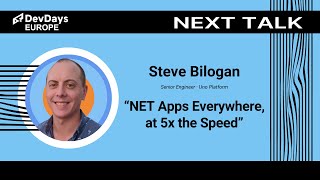 Steve Bilogan: NET Apps Everywhere, at 5x the Speed