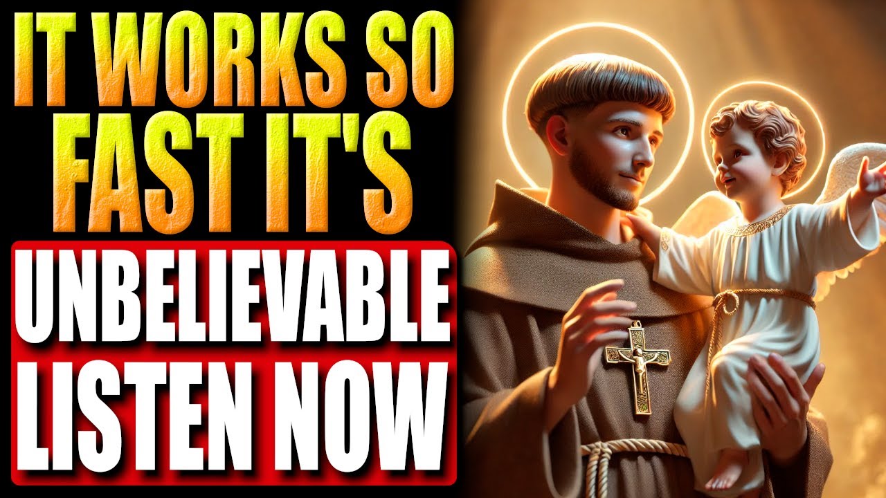 🛑ST. ANTHONY OF PADUA - RECEIVE AN INSTANT AND UNEXPECTED MIRACLE | POWERFUL PRAYER