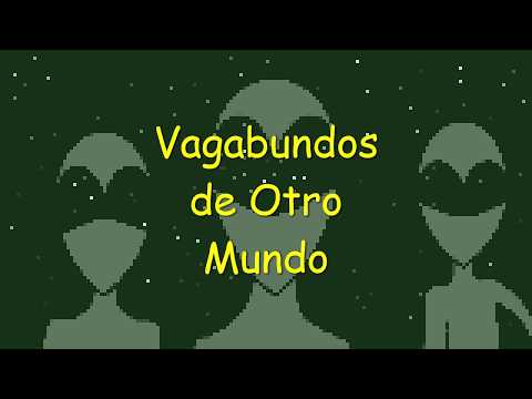 Vagabundos de Otro Mundo(LETRA) - Adan Jodorowsky feat. León Larregui
