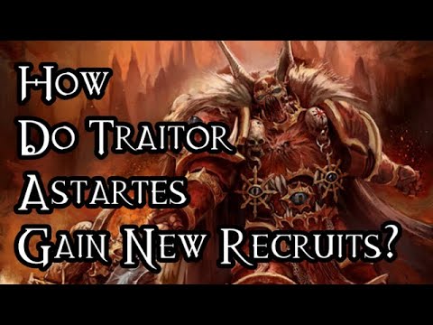How Do Traitor Astartes Gain New Recruits? - 40K Theories