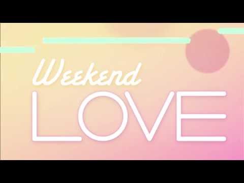 Weekend Love (Motion Flyer Promo)