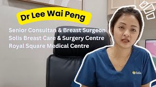 Dr Lee Wai Peng (Solis Breast Care & Surgery Centre) On Mammogram For Breast Cancer Screening.