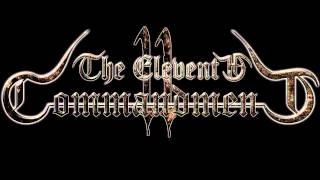 The 11th Commandment - What I&#39;ve become (EP) 2014