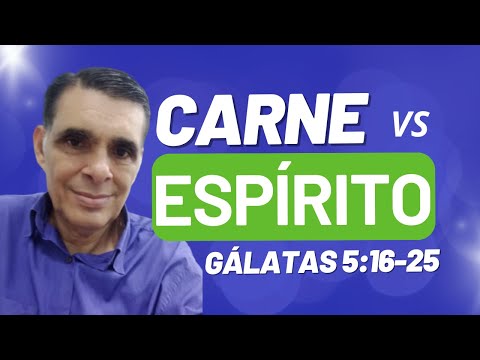 CARNE vs ESPÍRITO #reflexaobiblica   Gálatas 5 16 25 #bibliaacf