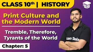 Tremble, Therefore, Tyrants of the World - Chapter 5 | Class 10 History