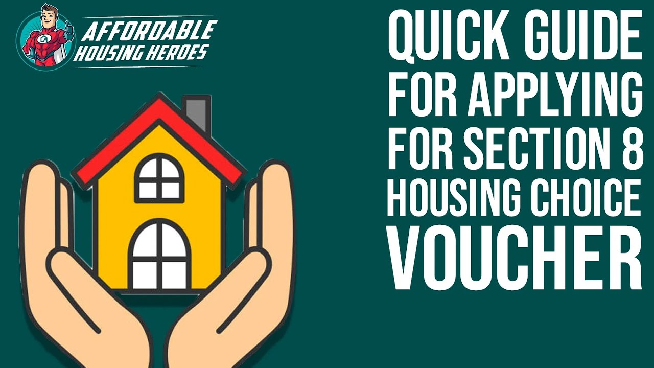 Quick Guide For Applying For Section 8 Housing Choice Voucher - Affordable Housing Heroes