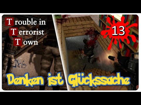 🧨 Denken ist Glückssache | TTT #13 | Trouble in Terrorist Town | Garry's Mod Deutsch German