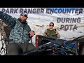 Park Ranger Encounter During POTA Activation