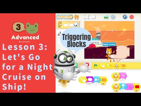 ScratchJr Lesson 3: Let’s Go for a Night Cruise on Ship!（英語）