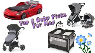 Top 5 Baby Gear in May 2016