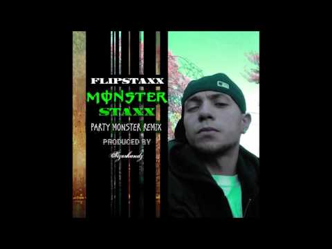 Flipstaxx - Monster Staxx [Party Monster Remix] Ft The Weekend Prod by Sizorhandz