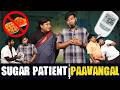 Sugar Patient Paavangal Parithabangal