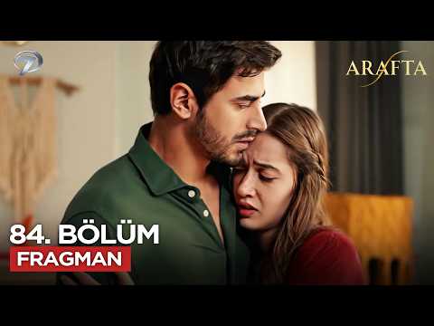 Arafta Dizisi 84. Bölüm Fragmanı - Ön İzleme Detayları