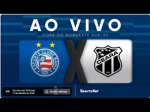 BAHIA X CEARÁ ASSISTA DE GRAÇA COPA DO NORDESTE SUB-20 | FINAL | JOGO DE VOLTA