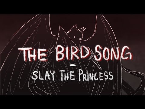 The Bird Song - Slay the Princess - Animatic (SPOILERS!!)