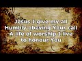 Jesus I Give My All Praise Africa
