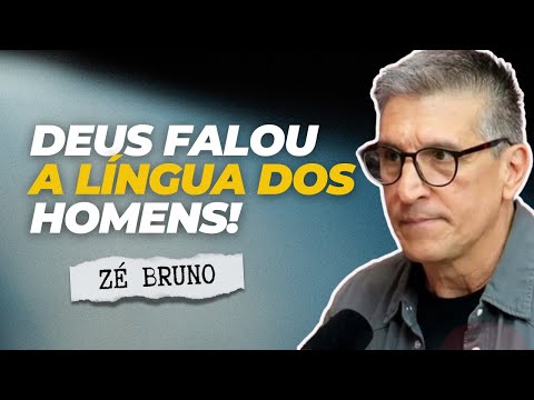 God Spoke the Language of Men! The True Pentecost | Zé Bruno