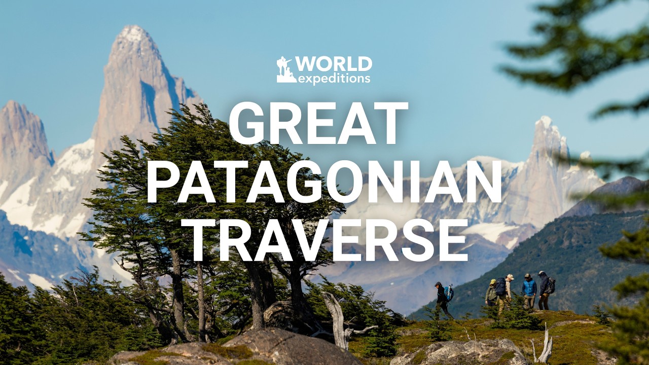 Great Patagonian Traverse | World Expeditions