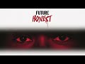 Future - Honest [LYRICS]