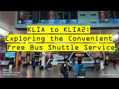 KLIA to KLIA2: Exploring the Convenient Free Bus Shuttle Service