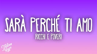 Ricchi E Poveri - Sarà perché ti amo