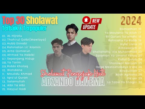 TOP 30 SHOLAWAT TERBAIK 2024 | ADZANDO DAVEMA (COVER) | SHOLAWAT TERBARU 2024 VOL 01
