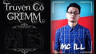 Truyện cổ Grimm - MC ILL (MAX & ICD Diss)