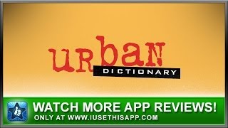 Urban Dictionary iPhone App Review - Slang Dictionary - App Reviews