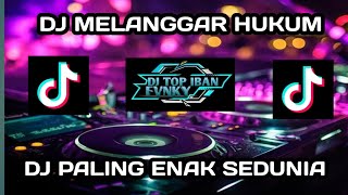 Download lagu DJ MELANGGAR HUKUM - DJ FULL BASS VIRAL TIKTOK 2024 mp3