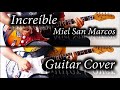 🎸Increible - Miel San Marcos - Guitar Cover (TAB)🎸