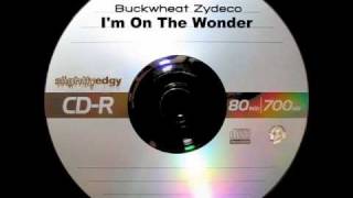 Buckwheat Zydeco - I'm On The Wonder