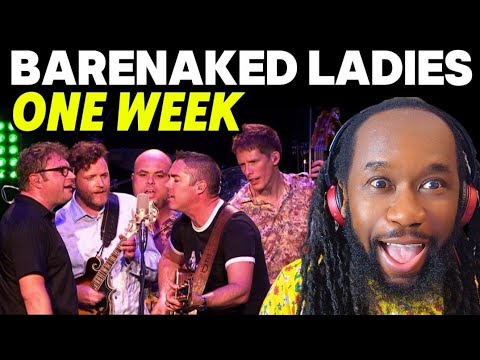 I'm a big fan of this! BARENAKED LADIES One week REACTION - First time hearing