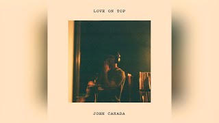 Download lagu John Canada - Love on Top mp3