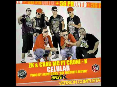 ZK & CRAC MC  - CELULAR FT CRONI-K