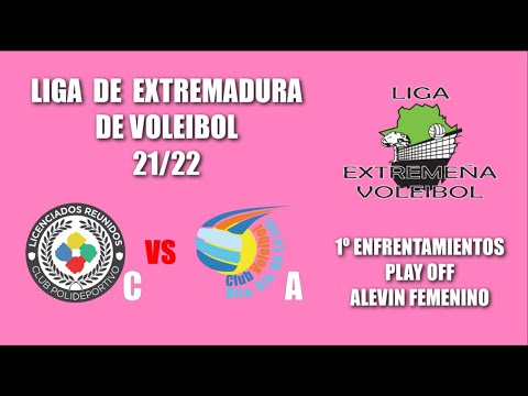 1ª FASE PLAY OFF LIGA VOLEIBOL 21/22 ALEVIN LICENCIADOS C - ARROYO A