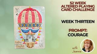 52 Week Playing Card Challenge Week 13 #mixedmedia #playingcardchallenge