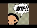 WTF!!!
