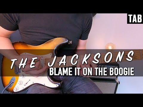 The Jacksons - Blame It On The Boogie | Guitar cover WITH TABS AND TUTORIAL |