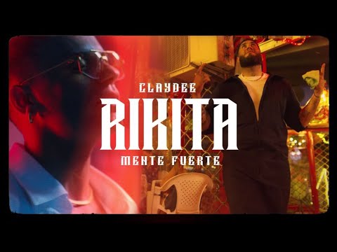 Claydee & Mente Fuerte - Rikita (Official Music Video)