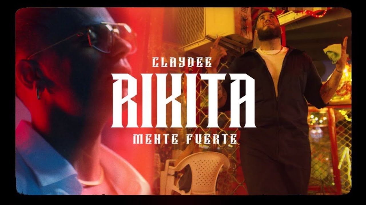 Claydee & Mente Fuerte — Rikita