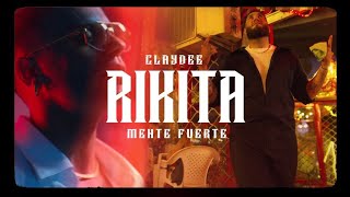 Claydee &amp; Mente Fuerte - Rikita (Official Music Video)