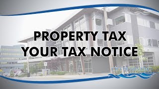 Property Taxes - A look at your tax notice