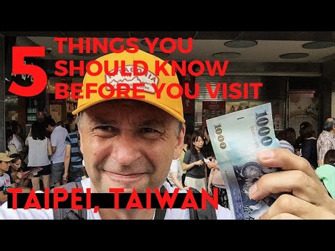 Taipei, Taiwan - 5 Things You Should Know Before You Visit